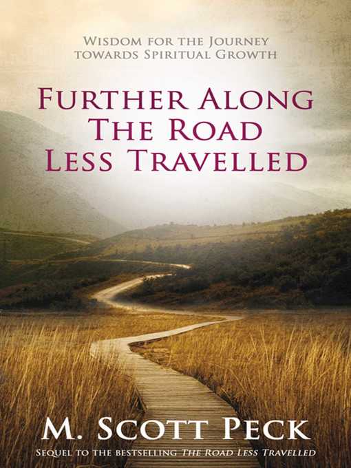 Title details for Further Along The Road Less Travelled by M. Scott Peck - Wait list